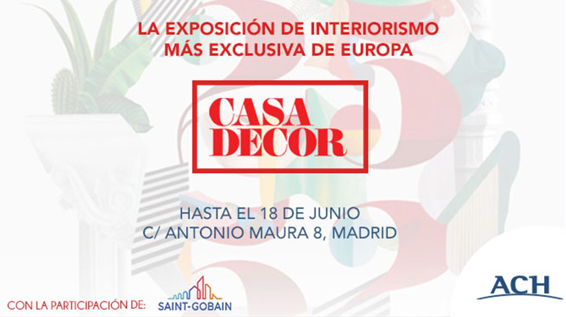 CASA DECOR - L'exposition de design d'intérieur la plus exclusive en Europe
